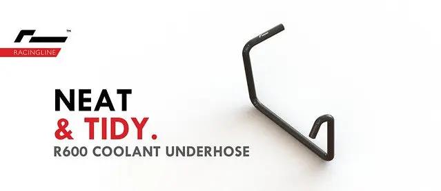 Racingline R600 Coolant Underhose In stock with supplier 2- 3 days